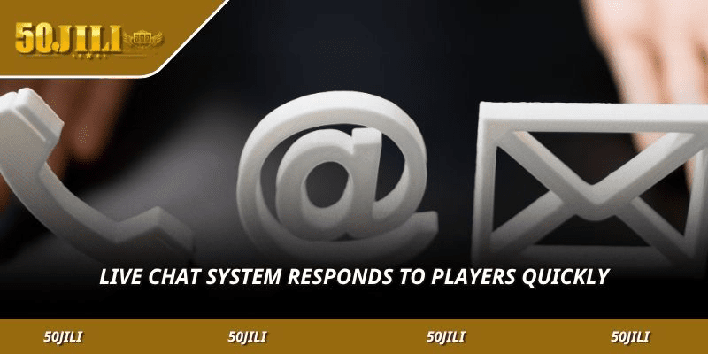 Live chat system responds to players quickly