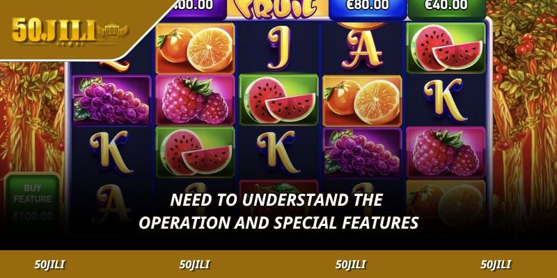 Need to understand the operation and special features