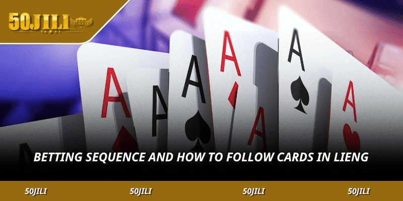 Betting sequence and how to follow cards in Lieng