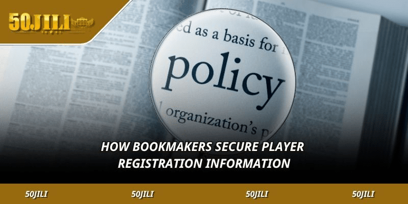How bookmakers secure player registration information