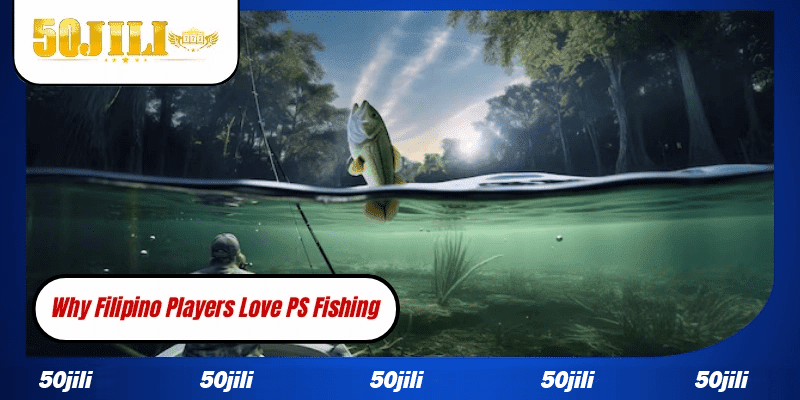 Why Filipino Players Love PS Fishing