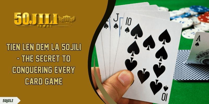 Tien Len Dem La WW5 – The Secret To Conquering Every Card Game